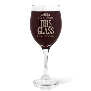 Once A Day Wine Glass